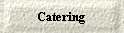  Catering 
